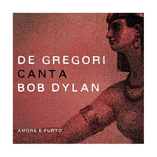 Francesco De Gregori - De Gregori Canta Dylan (180gr)