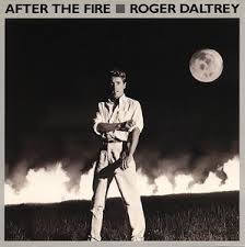 Roger Daltrey - After The Fire (7")