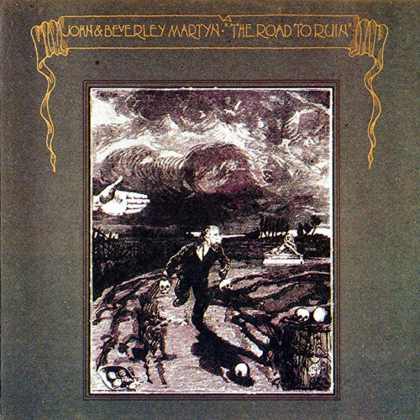 John & Beverley Martyn - The Road To Ruin (180gr)