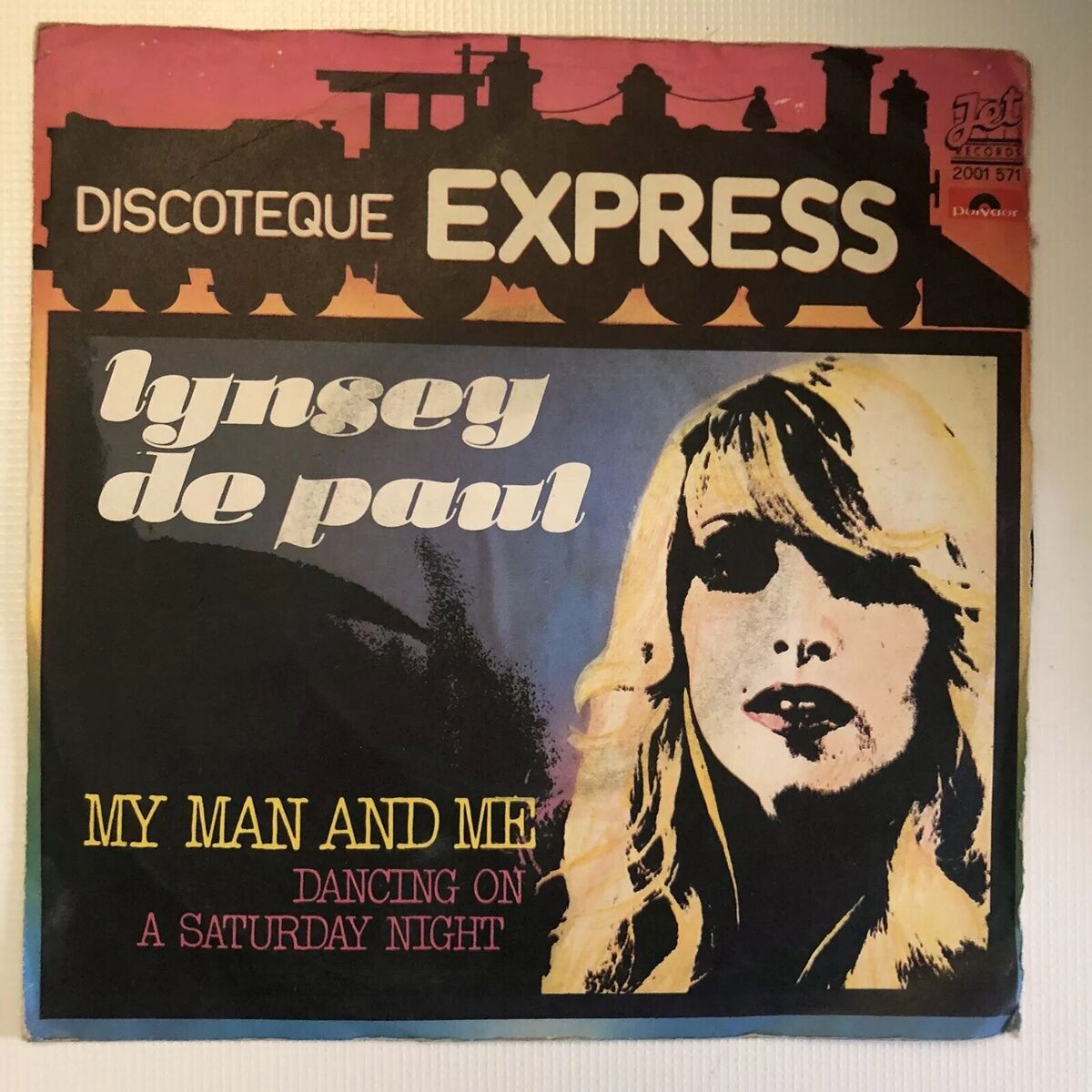 Lynsey De Paul - My Man And Me / Dancing On A Saturday Night (7")