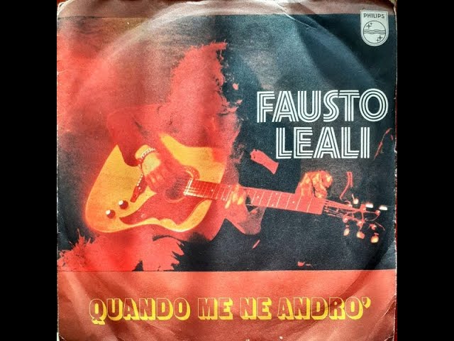 Fausto Leali - Quando Me Ne Andrò (7", 45 )