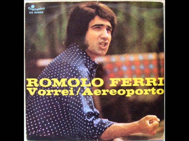 Romolo Ferri - Vorrei / Aereoporto (7")