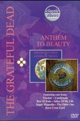 The Grateful Dead - Anthem To Beauty (DVD)