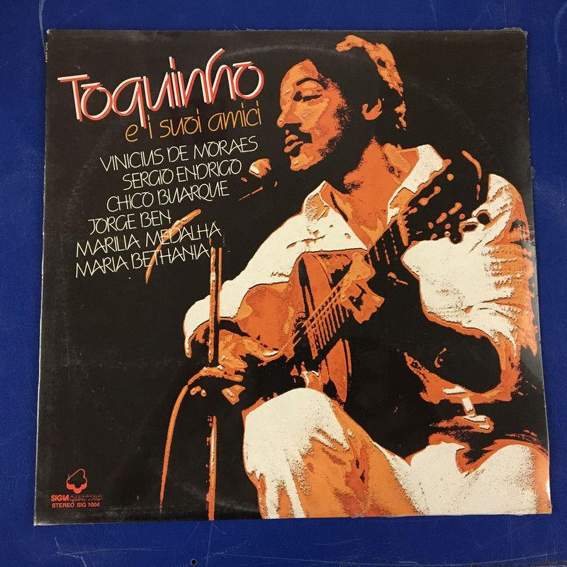 Toquinho - Toquinho E I Suoi Amici (LP, Comp)