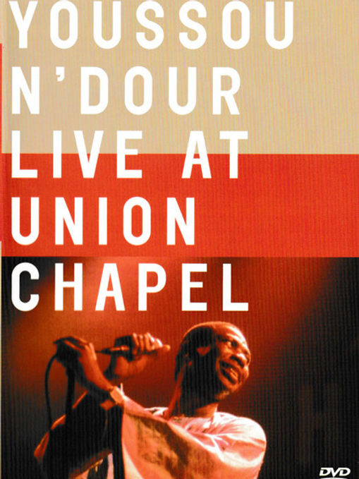 Youssou N'dour - Live At Union Chapel (DVD)