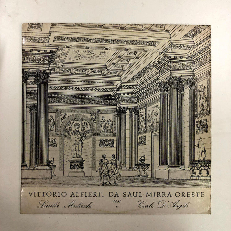 Vittorio Alfieri - Da Saul, Mirra, Oreste (LP)