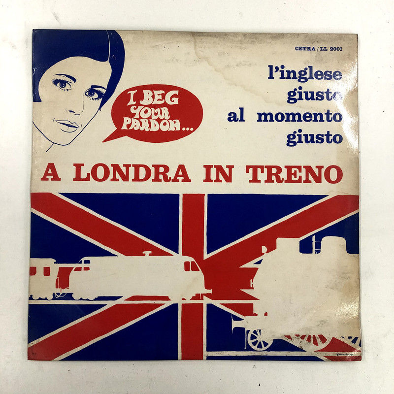Various - L'inglese giusto al momento giusto, A Londra In Treno (LP)