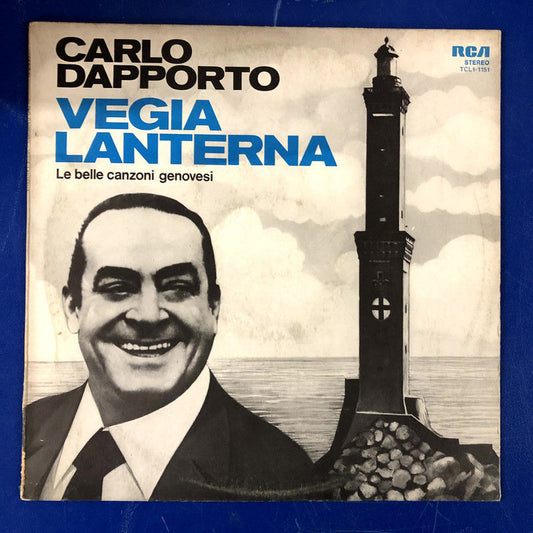 Carlo Dapporto - Vegia Lanterna, Le Belle Canzoni Genovesi (LP)