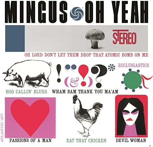 Charles Mingus - Oh yeah (Vinile 180gr.)