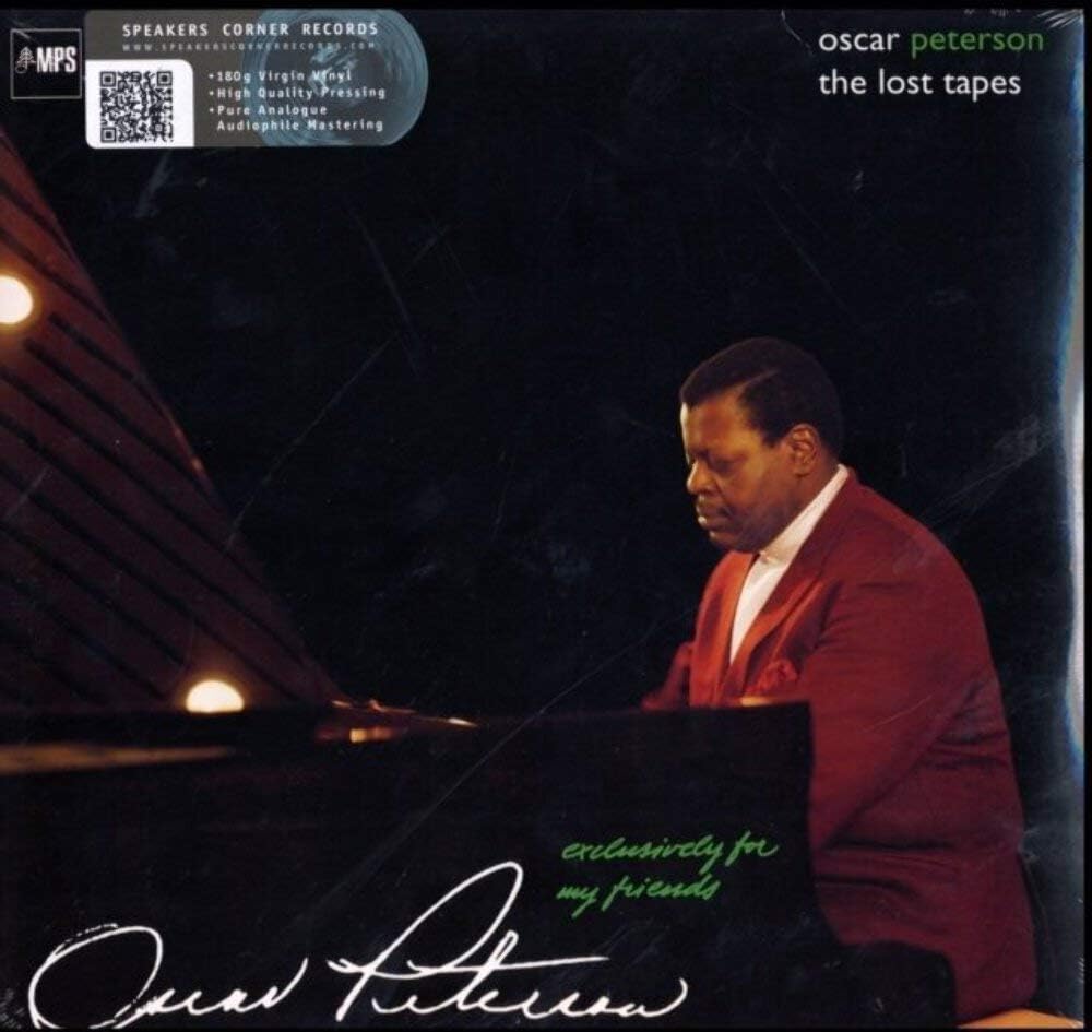 Oscar Peterson - Exclusively For My Friends – The Lost Tapes (180gr)