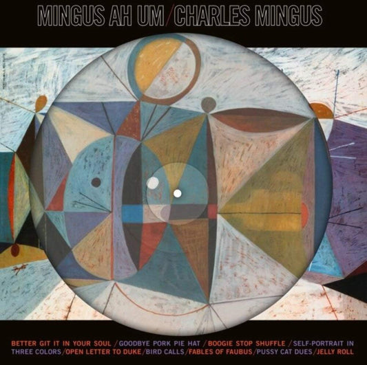 Charles Mingus - Ah Um (picture) (Vinile 180gr.)