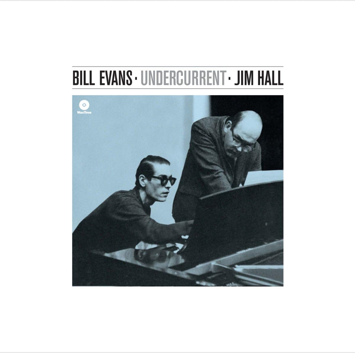 Bill Evans/Jim Hall - Undercurrent (Vinile 180gr.)