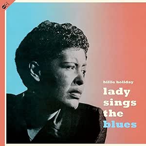 Billie Holiday - Lady sings the blues (Vinile 180gr. + CD)