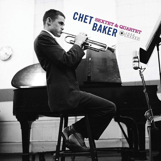 Chet Baker - Sextet & Quartet (Vinile 180gr.)