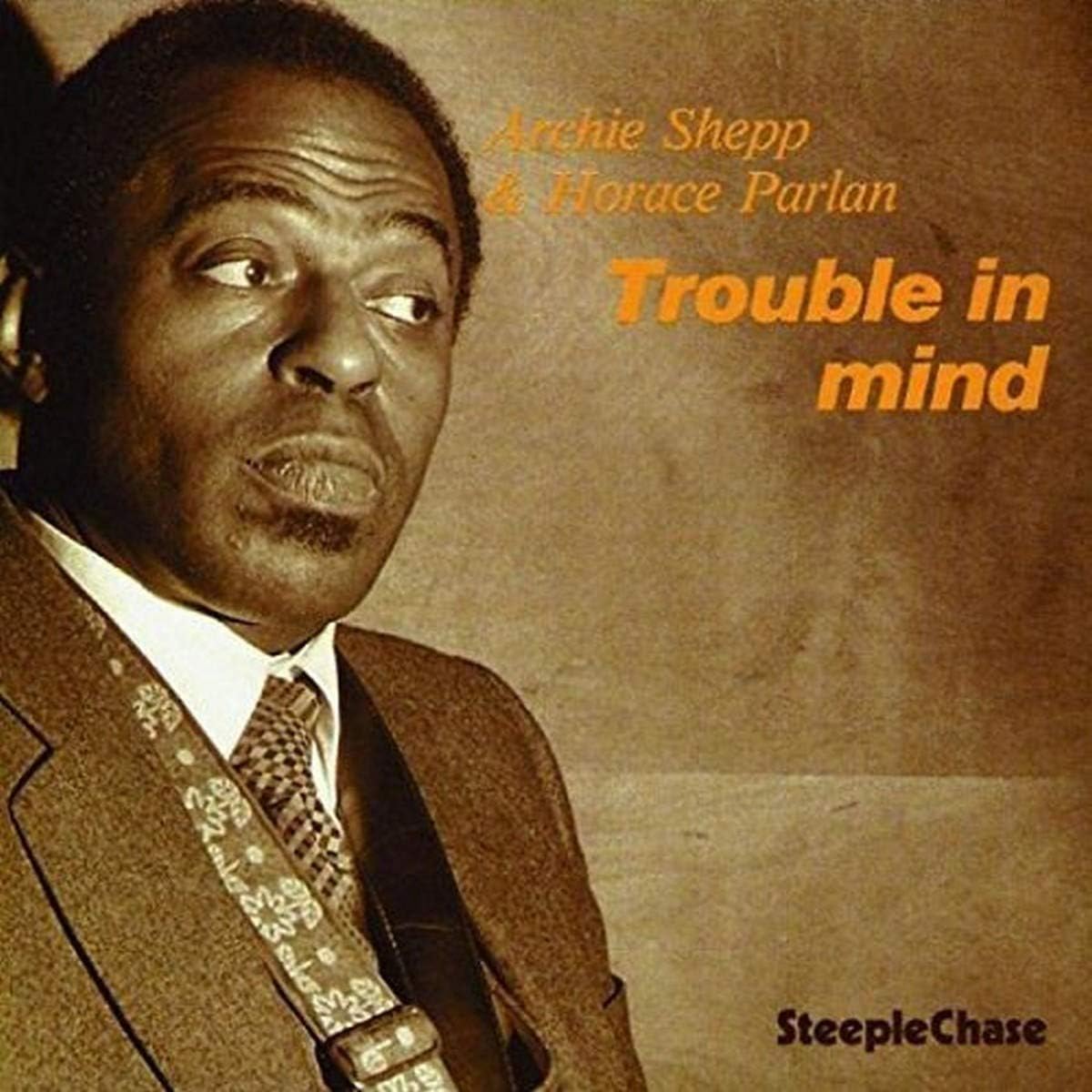 Archie Shepp / Parlan Horace - Trouble in my mind (Vinile 180gr.)