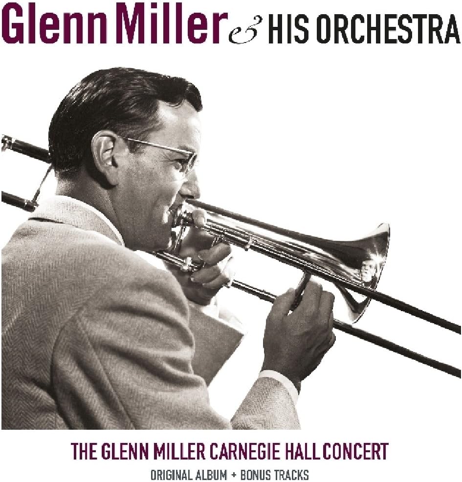 Glenn Miller Orchestra - The Glenn Miller Carnegie Hall Concert (Vinile 180gr.)