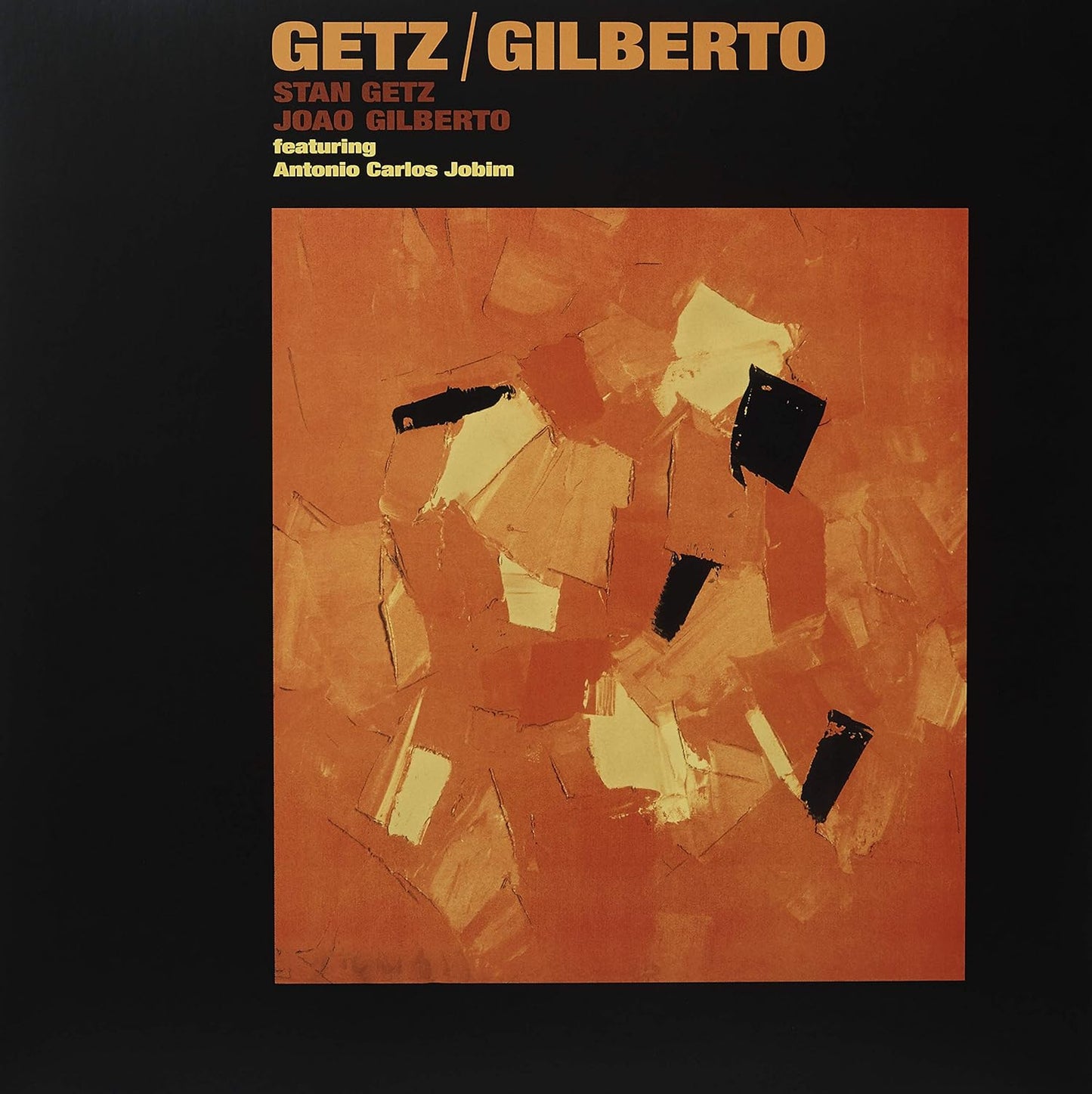 Stan Getz/Joao Gilberto - Getz/Gilberto (Vinile 180gr.)