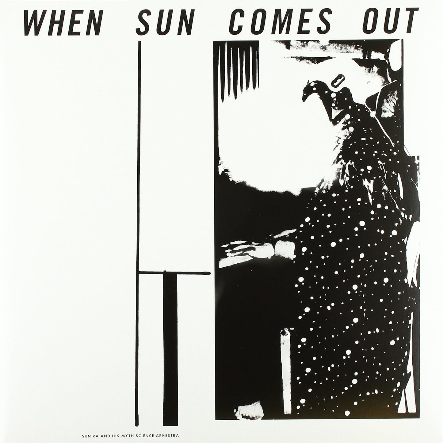 Sun Ra - When sun comes out (Vinile 180gr.)