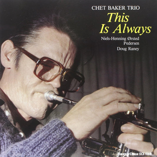 Chet Baker - This is always (Vinile 180gr.)