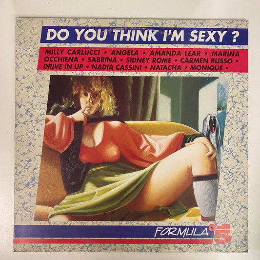 Various - Do You Think I'm Sexy ? (LP, Comp)
