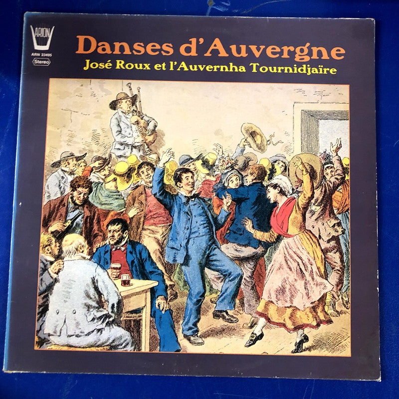 José Roux & L'Auvernha Tournidjaire - Danses d'Auvergne (LP, Album)