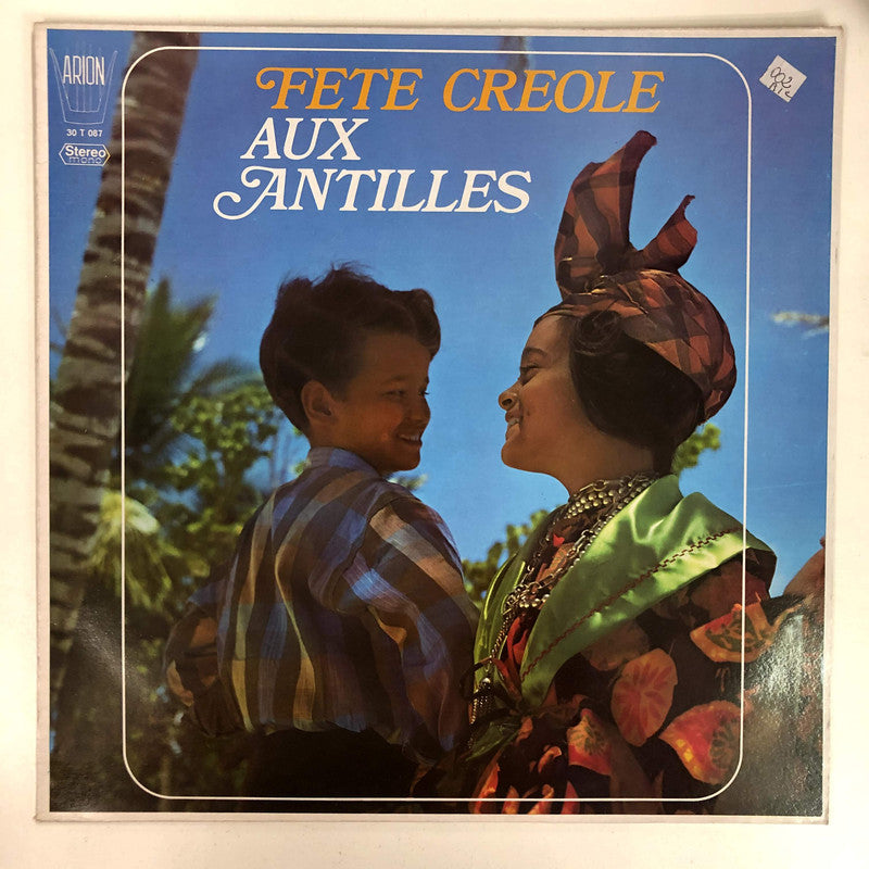 Les Bélaisières et Les Doudous Sous La Direction De Gérard La Viny - Fete Creole Aux Antilles (LP, Album)