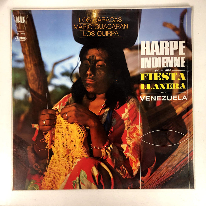 Los Caracas - Mario Guacaran - Los Quirpa - Harpe Indienne Pour Une Fiesta Llanera Au Venezuela (LP, Album)