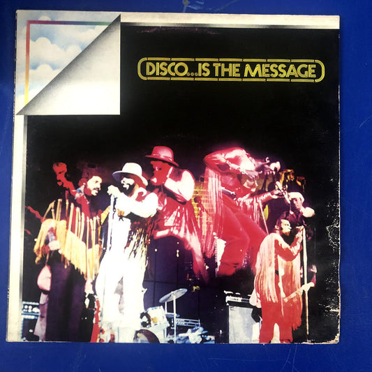 Various - Disco... Is The Message! (LP, Comp)