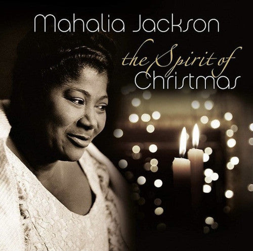 Mahalia Jackson - The Spirit Of Christmas (180gr)