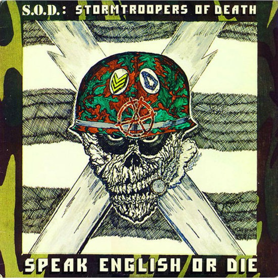 S.O.D. - Speak English Or Die (180gr)