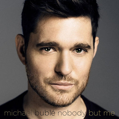 Michael Buble' - Nobody But Me (Silver, LTD, 180gr)