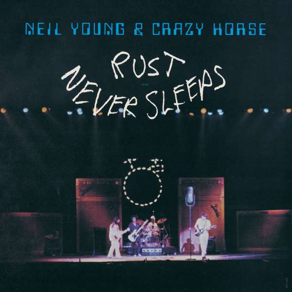 Neil Young/Crazy Horse - Rust Never Sleep (180gr)