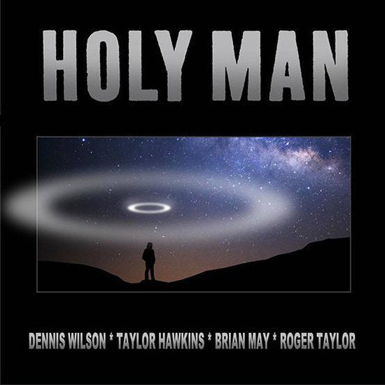 Dennis Wilson/Taylor Hawkins/Brian May/Roger Taylor - Holy Man (RSD 2019, LTD, 7")