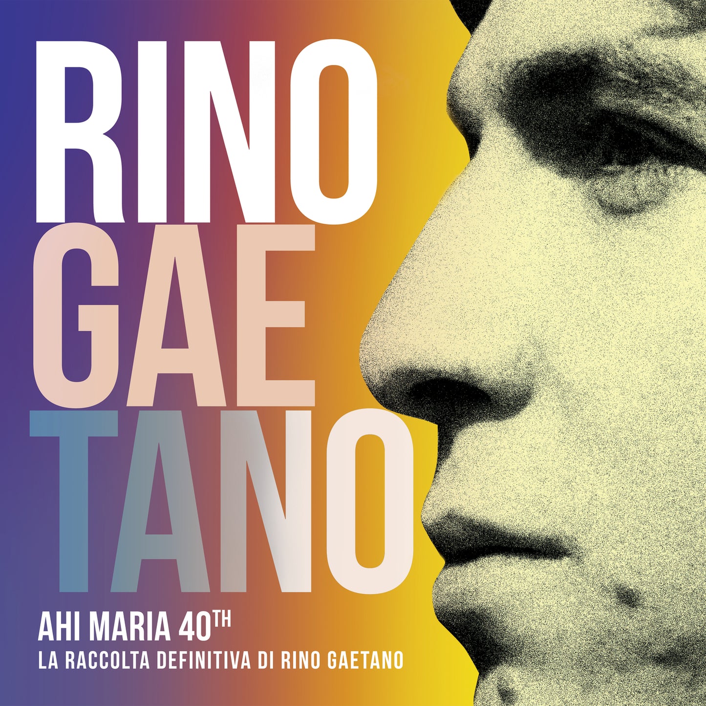 Rino Gaetano - Ahi Maria 40Th La Raccolta Definitiva (180gr)