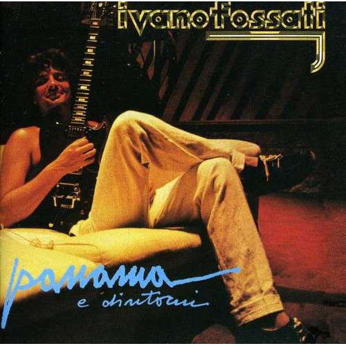 Ivano Fossati - Panama E Dintorni (Giallo, Numerato, RSD 2021, 180gr)