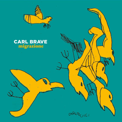 Carl Brave - Migrazione (Autografato, 180gr)