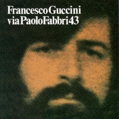 Francesco Guccini - Via Paolo Fabbri 43 (180gr)