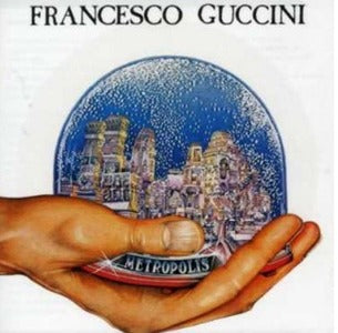 Francesco Guccini - Metropolis (180gr)