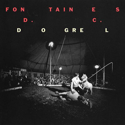 Fontaines D.C. - Dogrel (180gr)