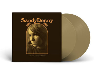 Sandy Denny - Early Home Recordings (Gold, 2LP, 180gr)