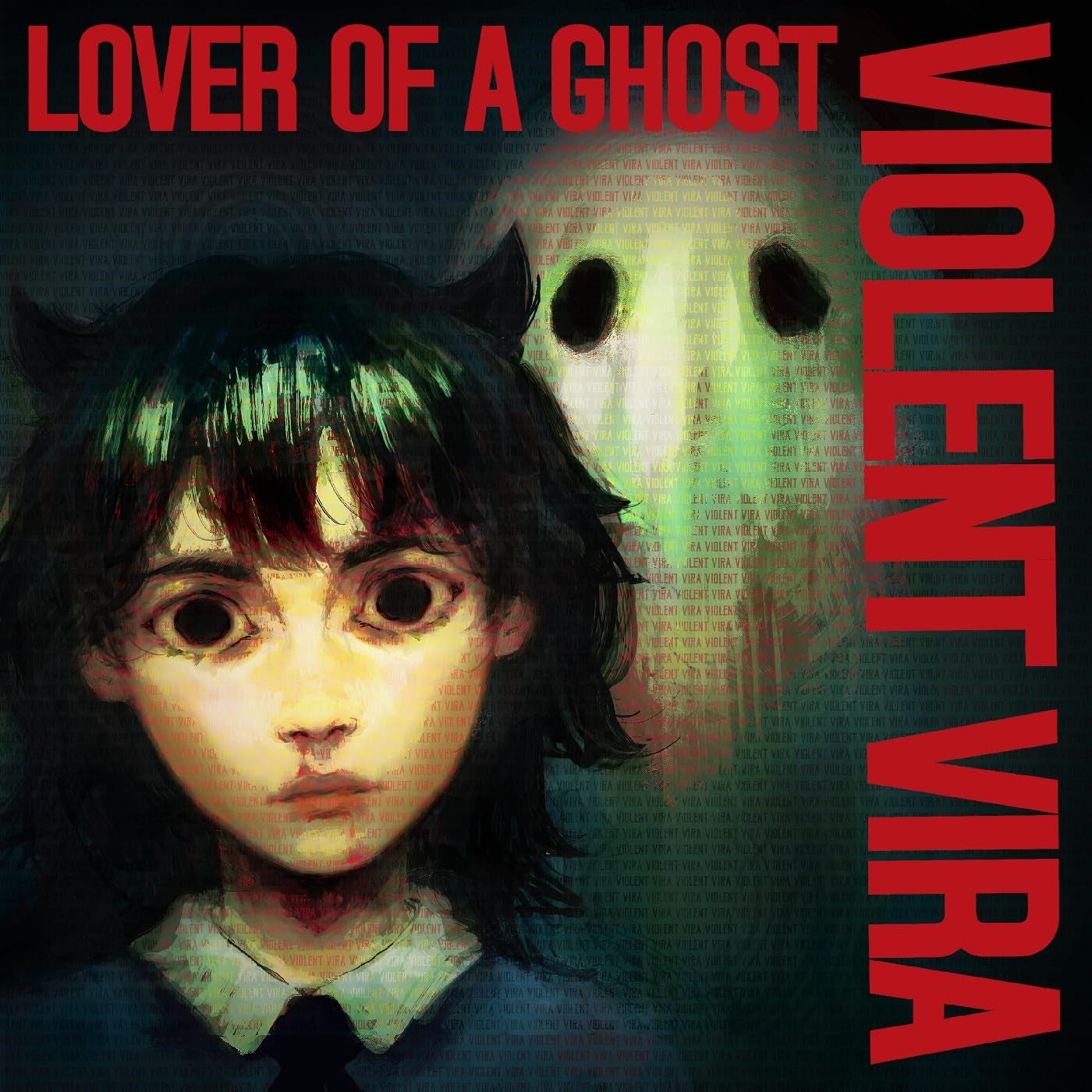Violent Vira - Lover Of A Ghost (180gr)