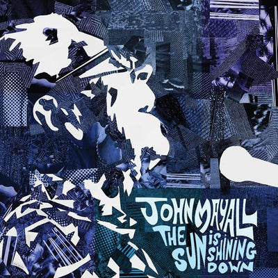 John Mayall & The Bluesbreakers - The Sun Is Shining Down (180gr)