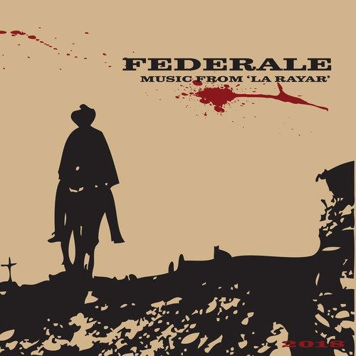 Federale - Music From La Rayar (180gr)