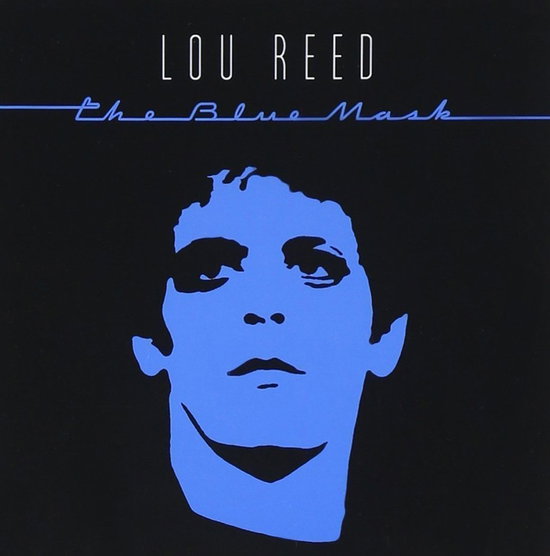 Lou Reed - The Blue Mask (180gr)