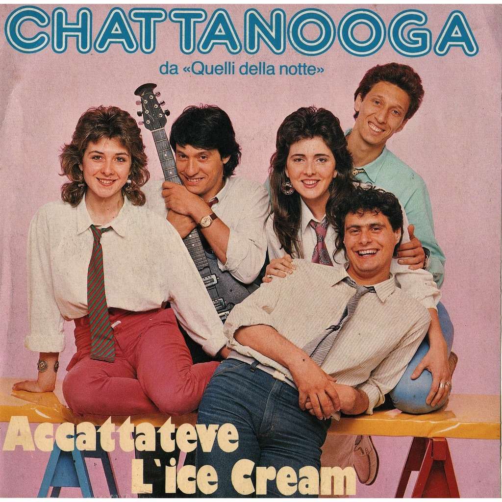 Chattanooga - Accattateve L'Ice Cream (7", Single)