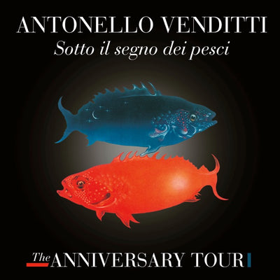 Antonello Venditti - Sotto Il Segno Dei Pesci (Live Ann Tour, 180gr)