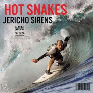 Sirens of Jericho - Hot Snakes (180gr)