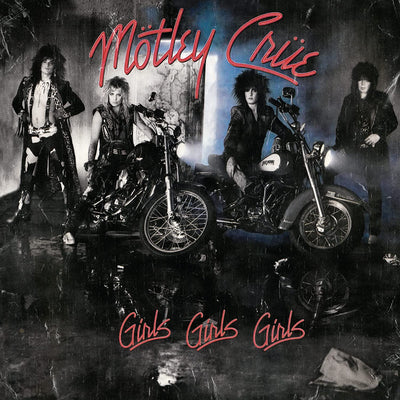 Motley Crue - Girls Girls Girls (40Th Ann, 180gr)