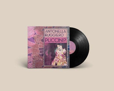 Antonella Ruggiero - Puccini? (180gr)