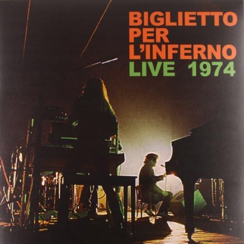 Biglietto per l'inferno - Live 1974 (180gr)